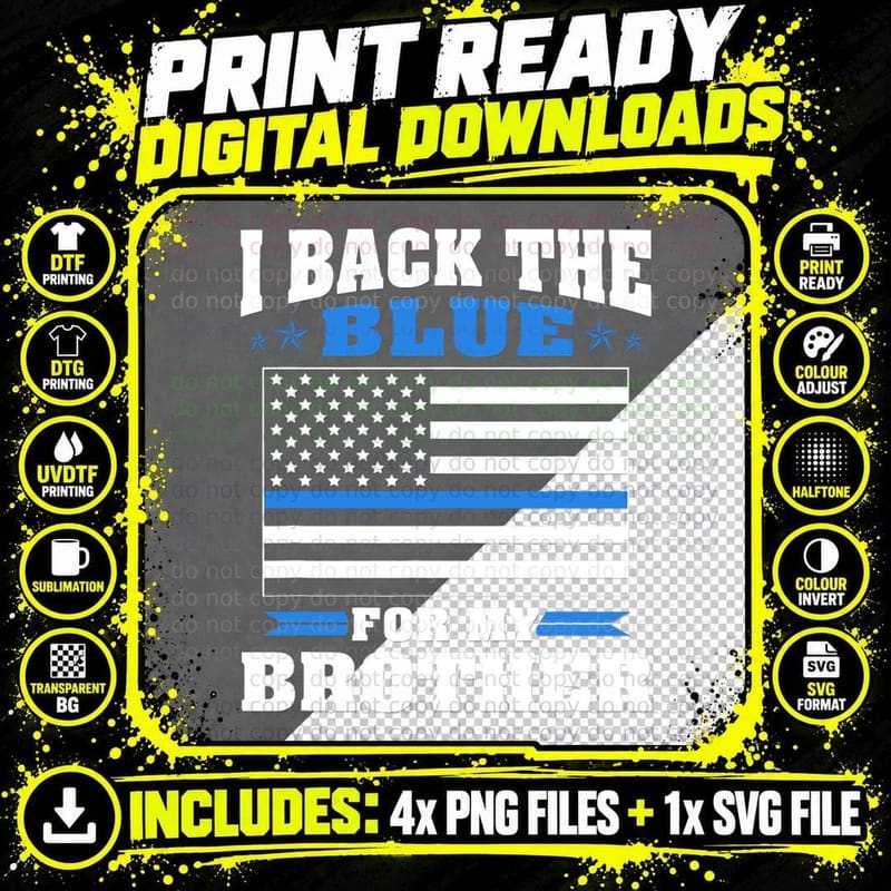 I Back the Blue for My Brother - Proud Police Sister Png SVG Digital Bundle