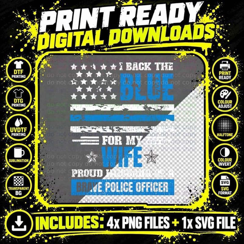I Back the Blue for My Wife Proud Husband of Police Png SVG Digital Bundle