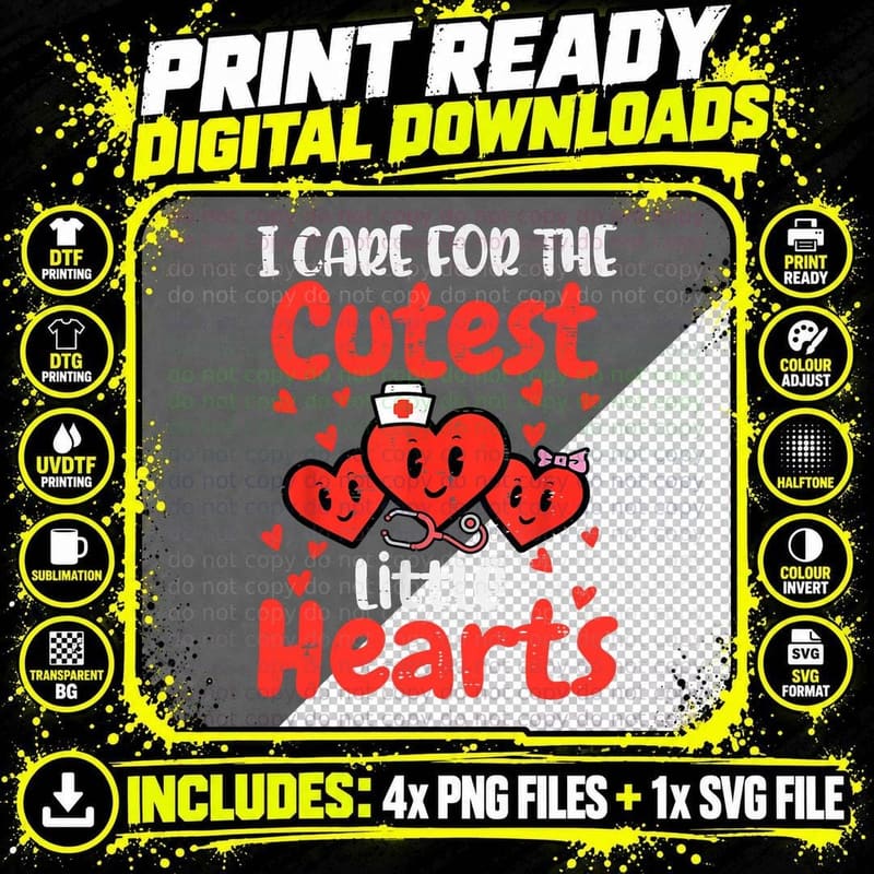 I Care for Cutest Little Hearts Nurse Valentines Day Png SVG Digital Bundle