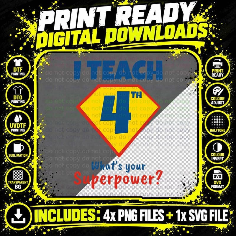 I Teach Fourth Grade What's Your Superpower Teacher Png SVG Digital Bundle