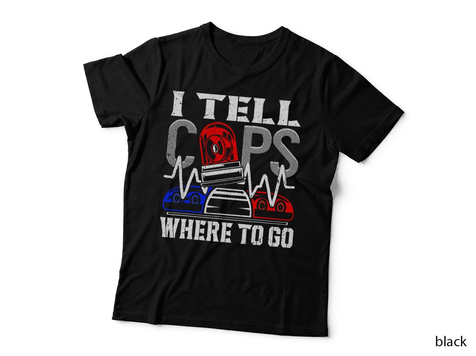 I Tell Cops Where to Go 911 Dispatch Police Dispatcher T-Shirt