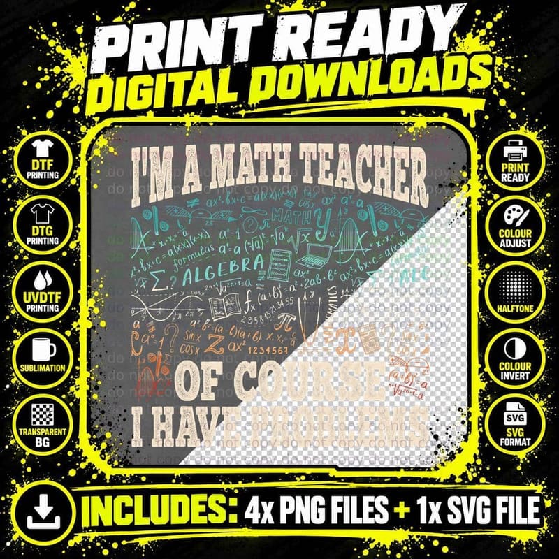 I'm a Math Teacher Problems Mathematics Professor Png SVG Digital Bundle