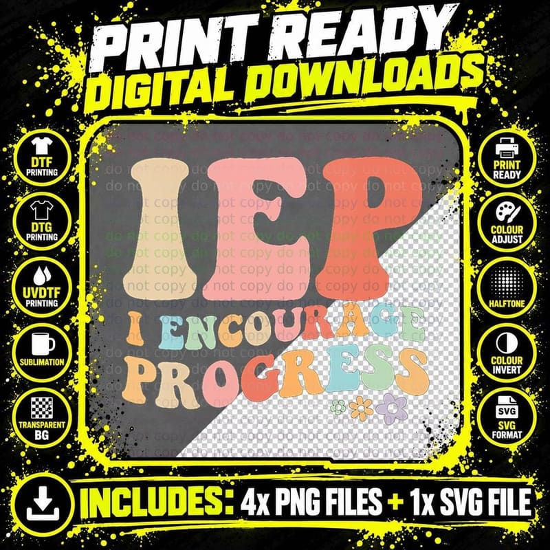IEP I Encourage Progress Special Education Teacher Png SVG Digital Bundle