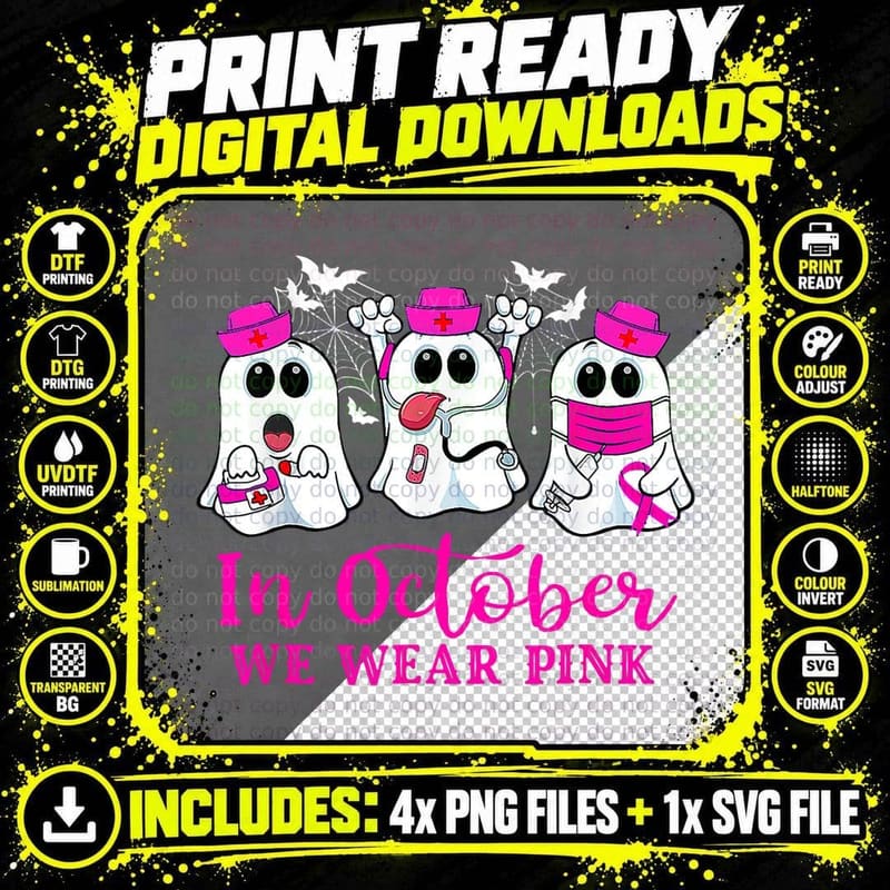 In October We Wear Pink Boos Nurse Breast Cancer Png SVG Digital Bundle