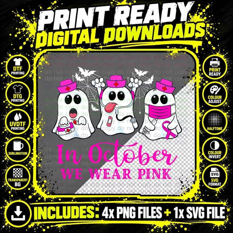 In October We Wear Pink Boos Nurse Breast Cancer Png SVG Digital Bundle