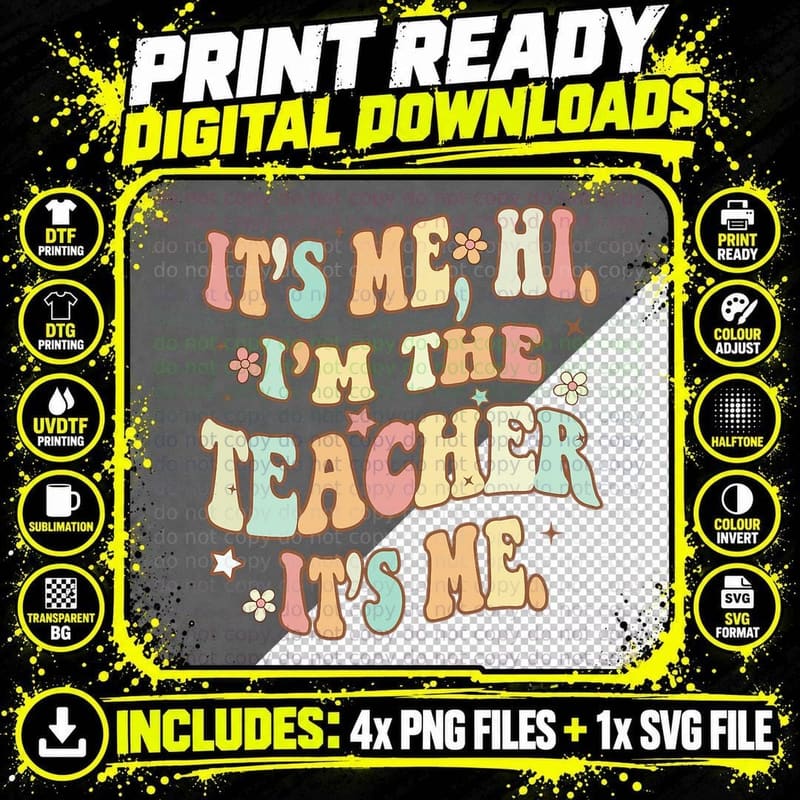 It's Me Hi I'm the Teacher It's Me Groovy Teacher Funny Png SVG Digital Bundle
