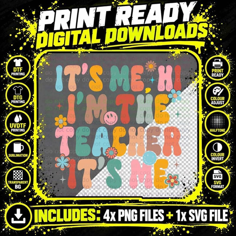 It's Me Hi I'm the Teacher Its Me Women Back to School Png SVG Digital Bundle