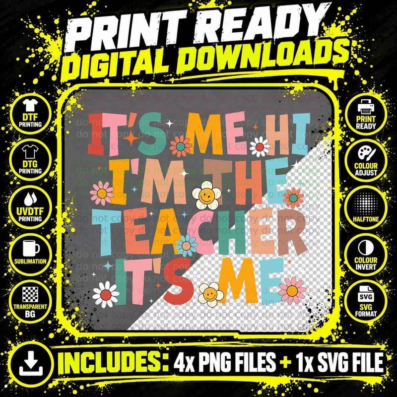 Its Me Hi I'm Teacher Its Me Back to School Teaching Png SVG Digital Bundle