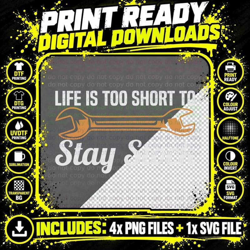 Life Is Too Short to Stay Stock - Car Mechanic Engineer Png SVG Digital Bundle