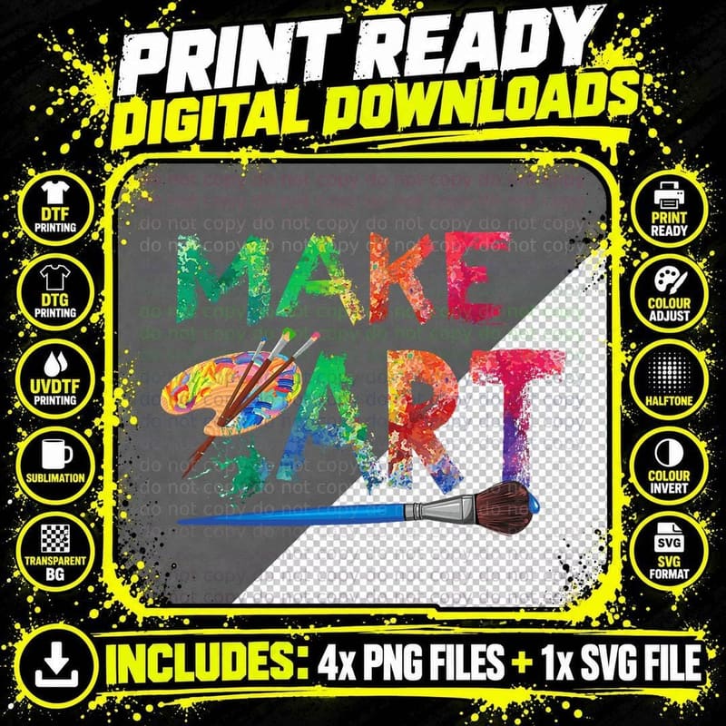 Make Art Painter Artist Teacher Artsy Men Women Kids Png SVG Digital Bundle