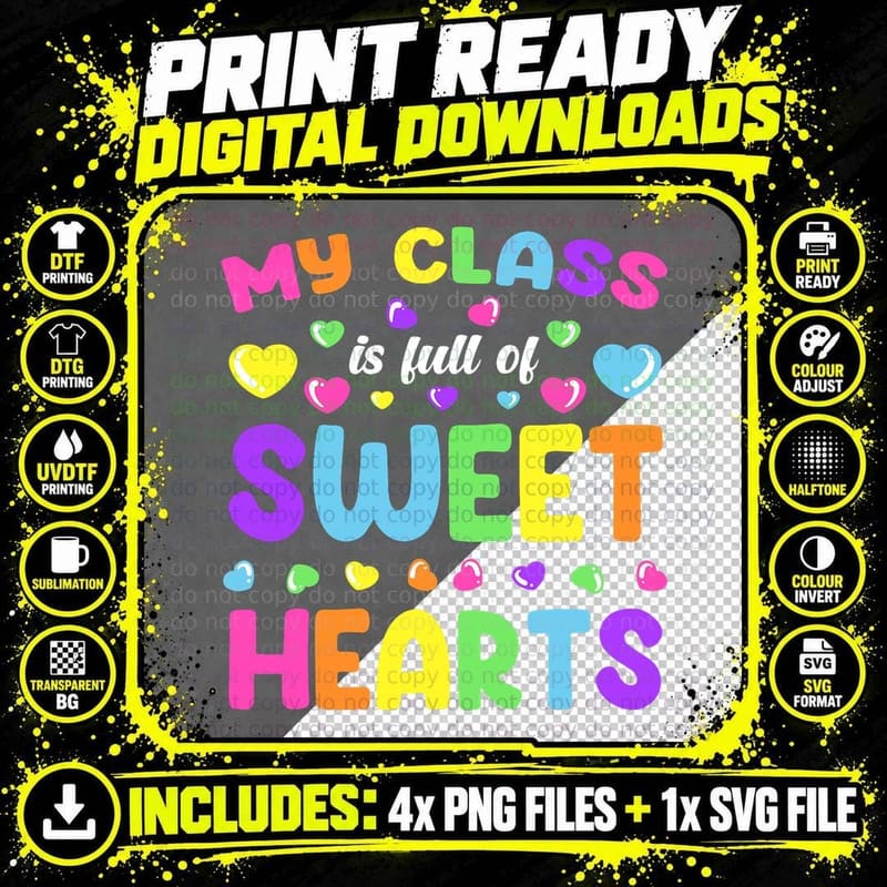 My Class Is Full of Sweet Hearts Valentines Day Cute Png SVG Digital Bundle