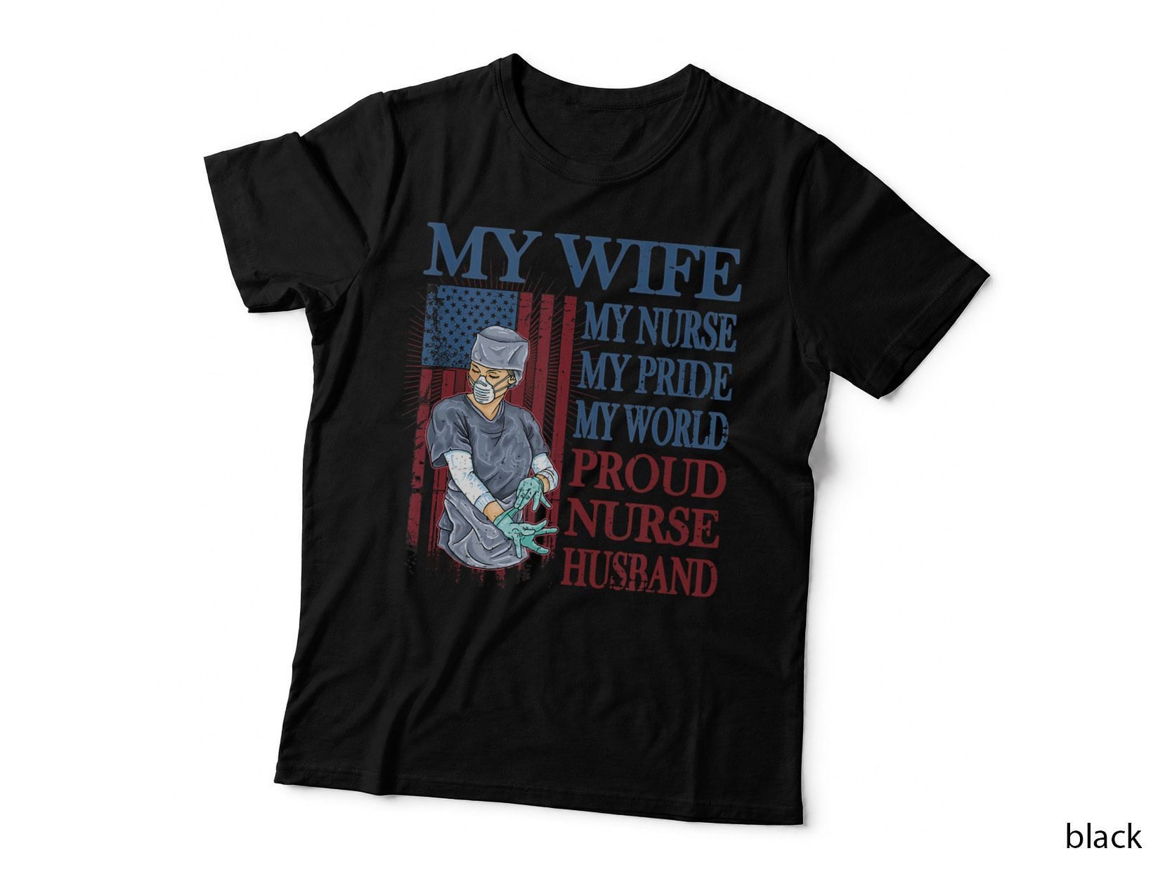 My Wife My Nurse World Proud Nurse Husband T-Shirt, Nursing Gifts Tee