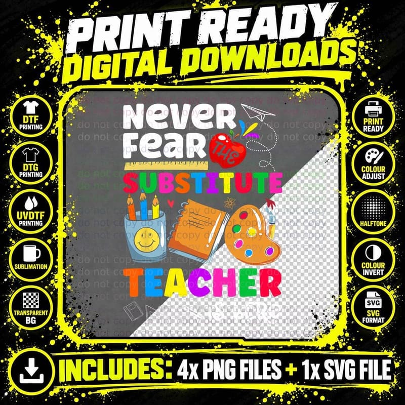Never Fear Substitute Teacher Is Here Teacher T-Shirt Png SVG Digital Bundle