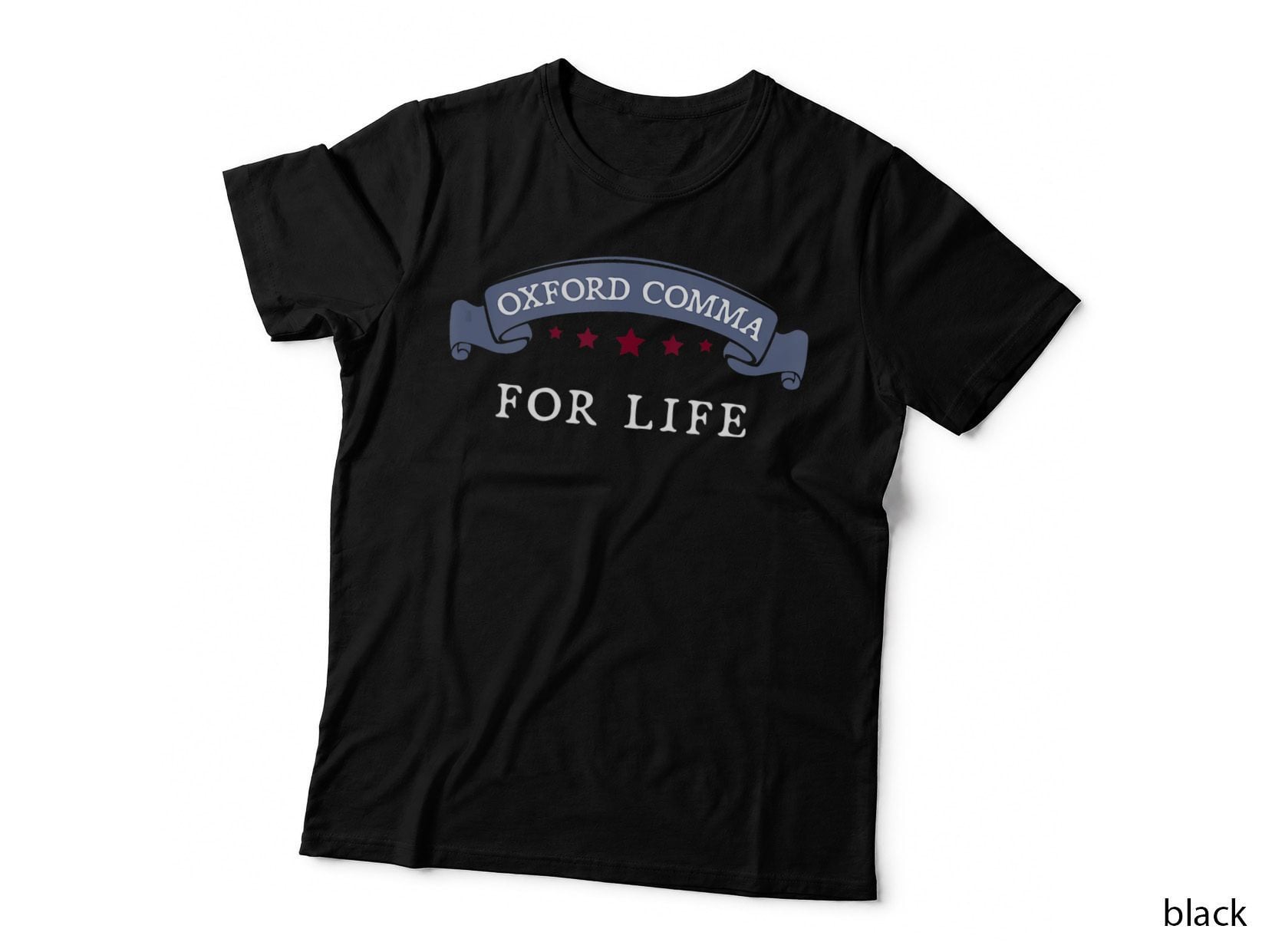Oxford Comma for Life - Funny Grammar Queen Snob Police Gift Top T-Shirt