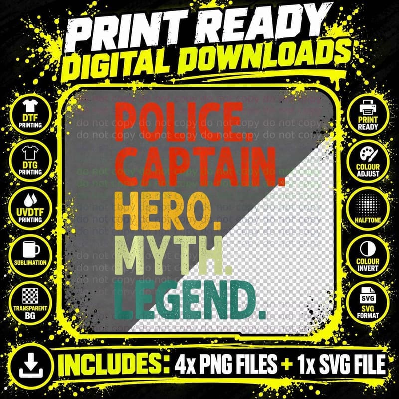 Police Captain Hero Myth Legend Vintage Funny Cops Png SVG Digital Bundle