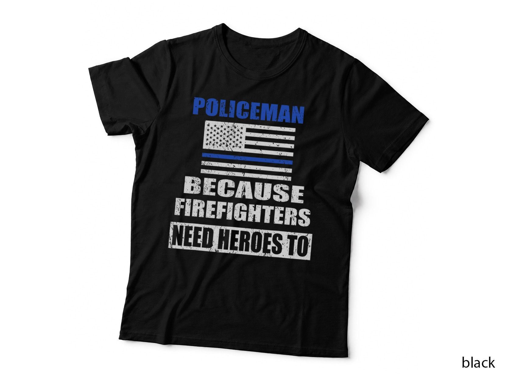 Police Officer Because Hero Thin Blue Line Flag Police T-Shirt