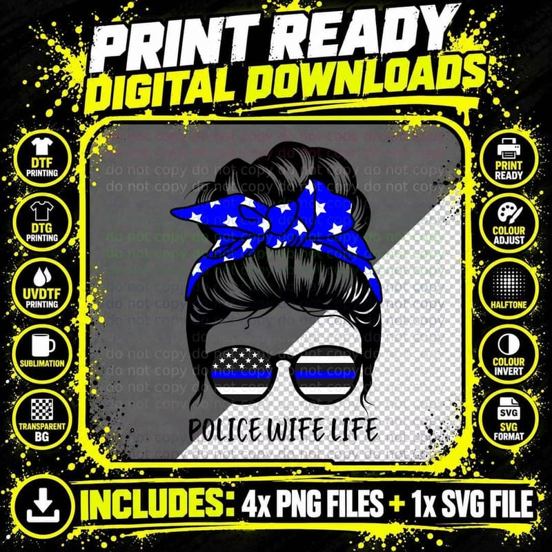 Police Wife Life Messy Bun Hair Funny Police Wife T-Shirt Png SVG Digital Bundle