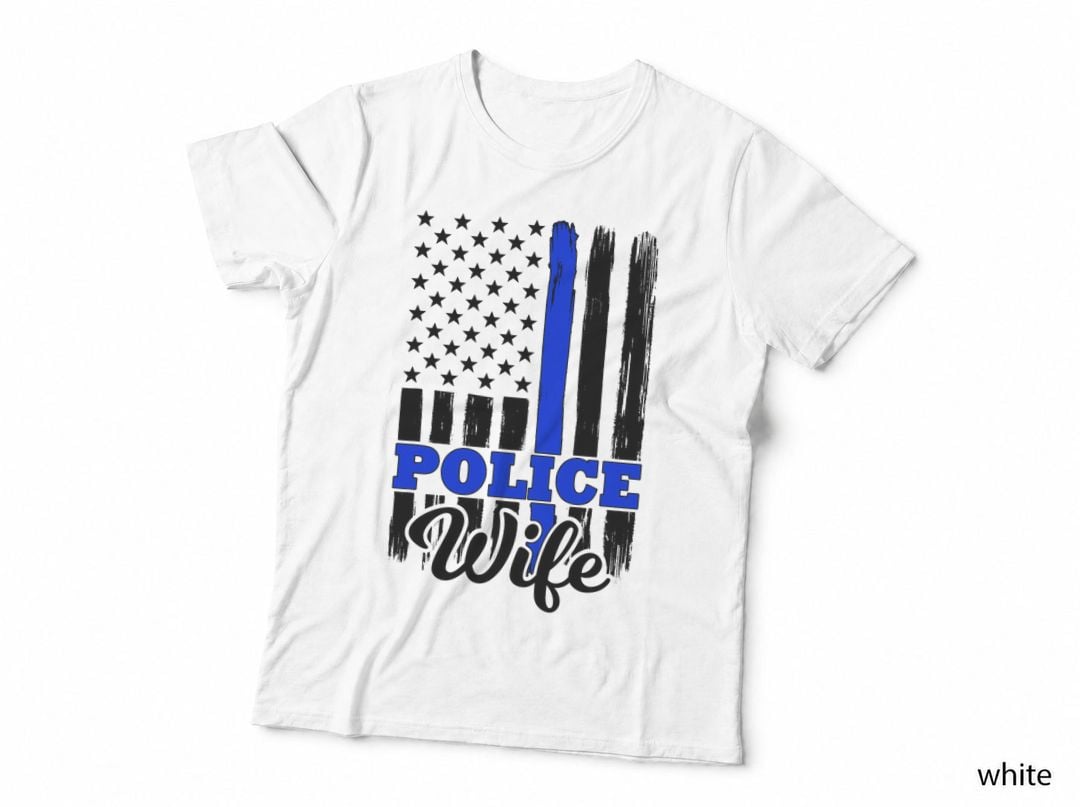 Police Wife of a Police Officer Wife US Flag Cop Wife T-Shirt