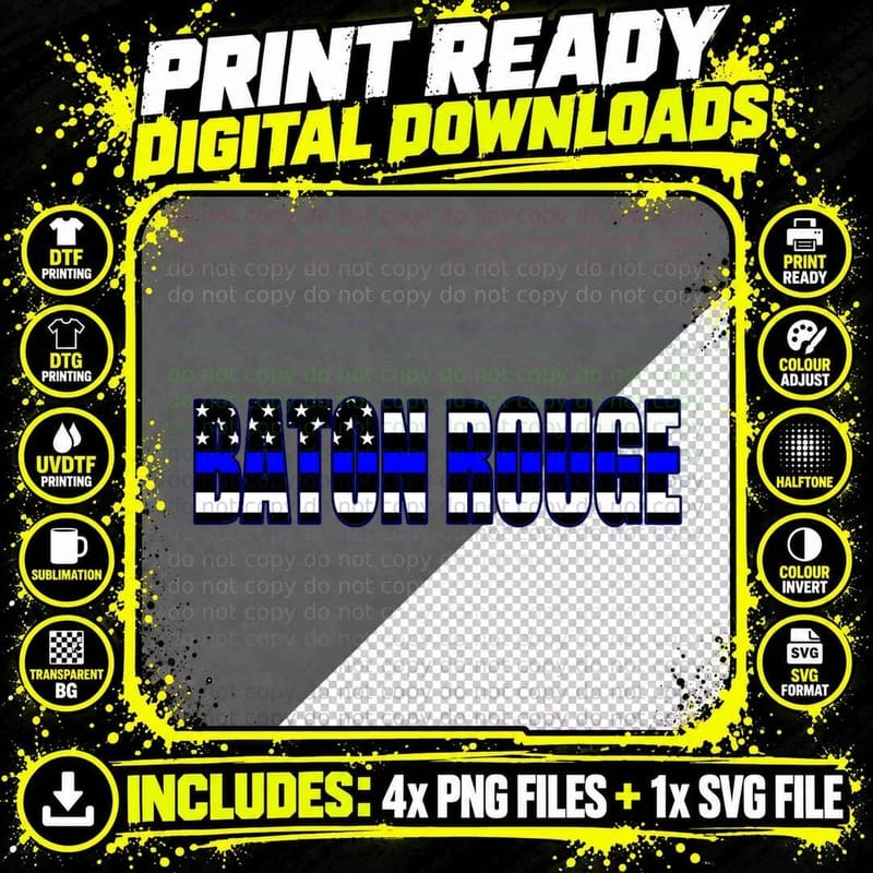 Protect and Serve in Baton Rouge Police Flag PD T-Shirt Png SVG Digital Bundle
