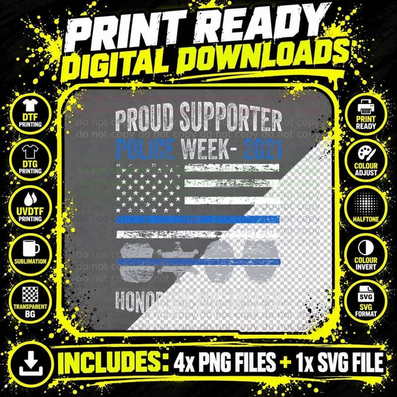 Proud Supporter - Police Week 2021 - Honoring the Fallen Png SVG Digital Bundle