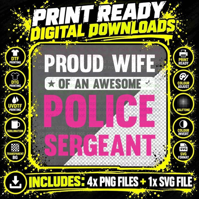 Proud Wife of an Awesome Police Sergeant T-Shirt Png SVG Digital Bundle