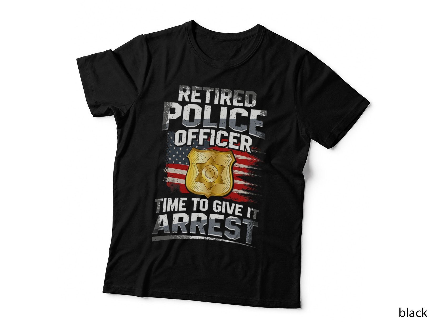 Retired Police Officer Gift Retired Police Officer Policeman T-Shirt