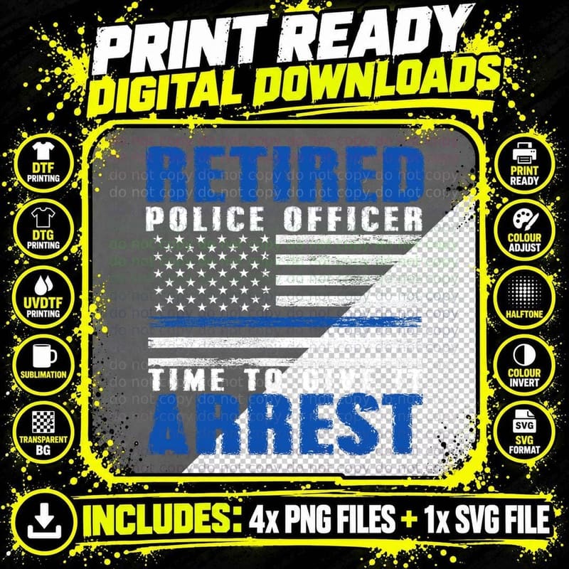 Retired Police Officer Pun Shirt - Funny Retirement Gift Png SVG Digital Bundle