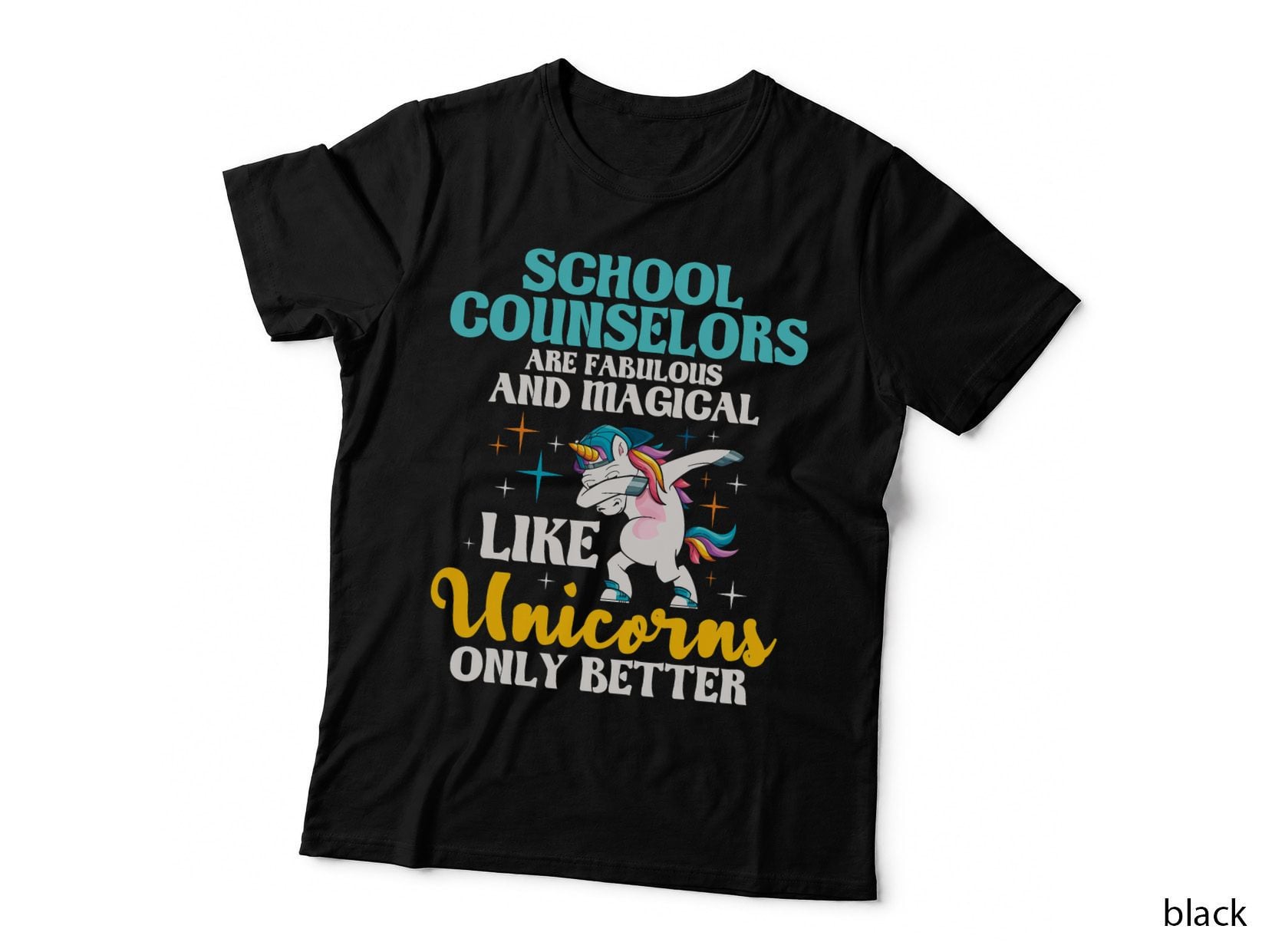 School Counselors Are Fabulous - Unicorn Counseling Teacher T-Shirt
