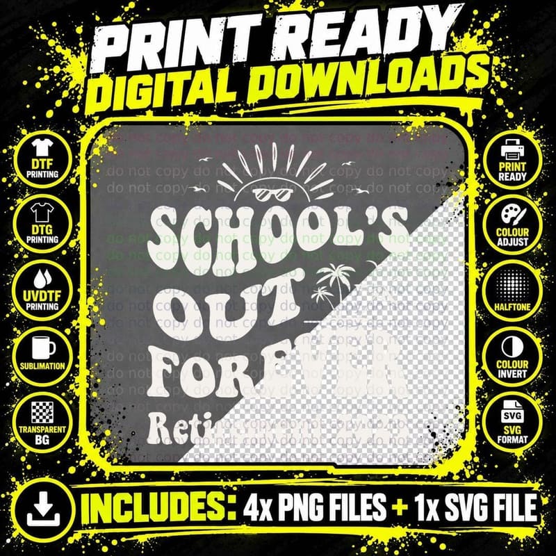 Schools Out Ever Retired Teacher Groovy Retirement Png SVG Digital Bundle