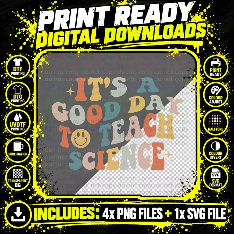 Science Teacher Gifts Its a Good Day to Teach Science Png SVG Digital Bundle