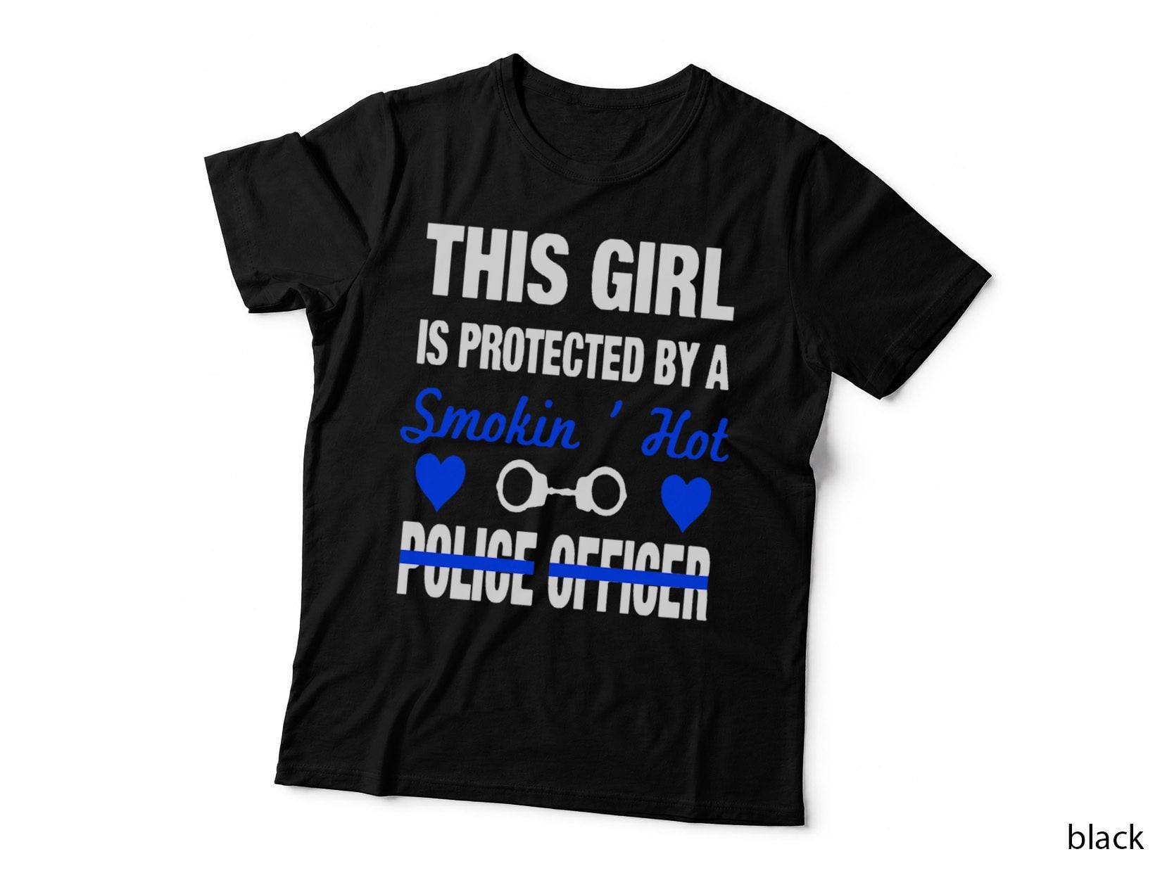 Smokin Hot Police Officer Funny Police Wife Girlfriend Gift T-Shirt