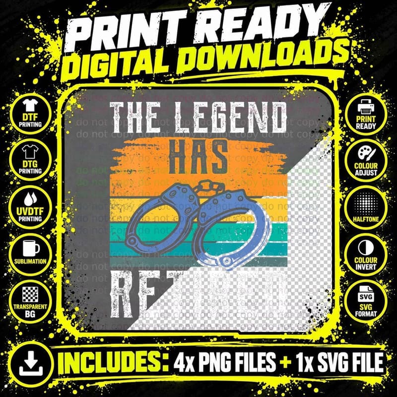 The Legend Has Retired Police Officer Cop Retirement Png SVG Digital Bundle