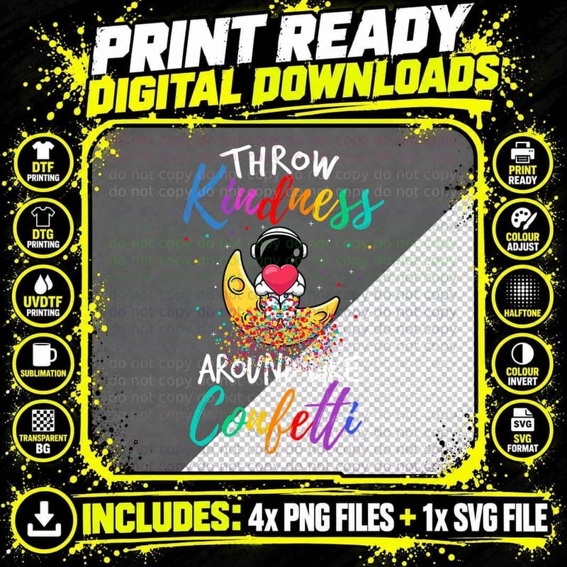 Throw Kindness Around Like Confetti Kind Teacher Kid Png SVG Digital Bundle