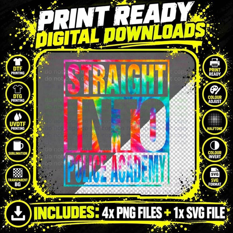 Tie Dye Straight into Police Academy Back to School Png SVG Digital Bundle