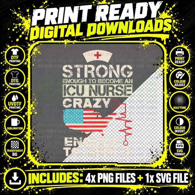 Vintage Strong Enough to Become an ICU Nurse T-Shirt Png SVG Digital Bundle
