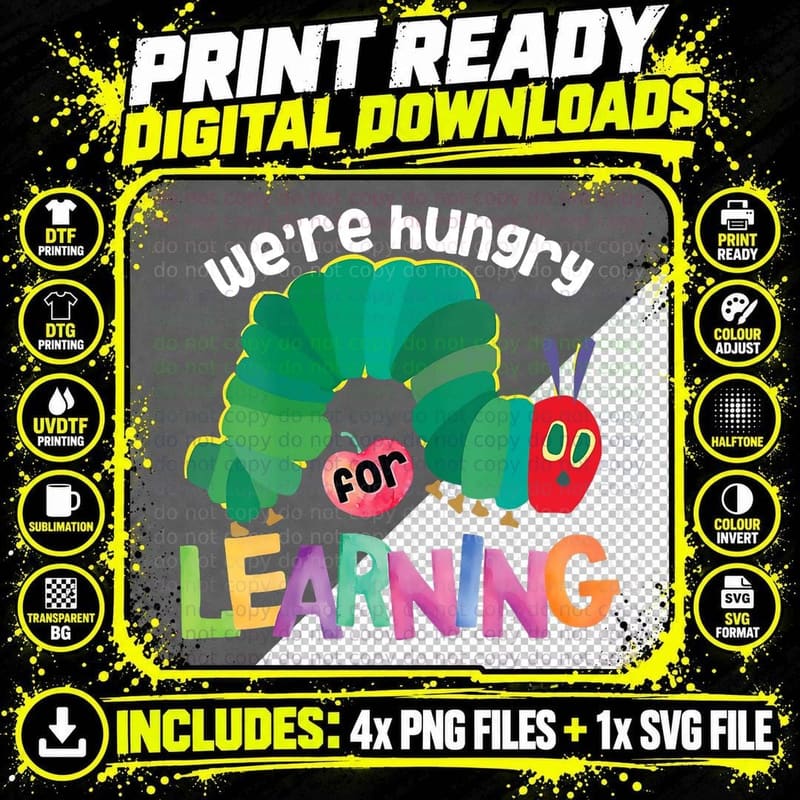We Are Hungry for Learning Caterpillar Teacher Funny Png SVG Digital Bundle