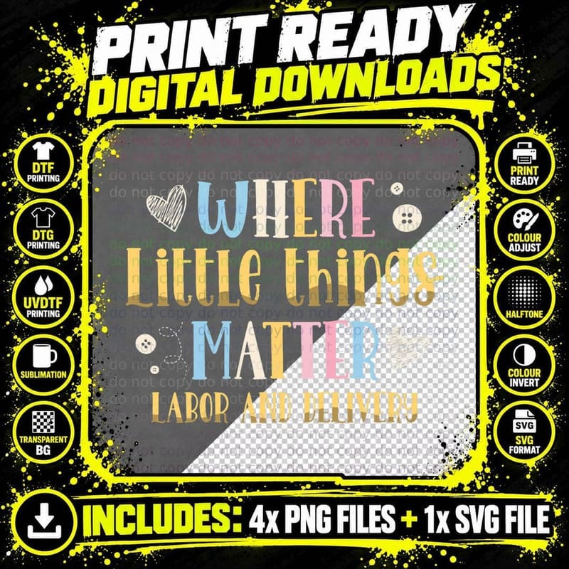 Where Little Things Matter Labor and Delivery Nurse Png SVG Digital Bundle