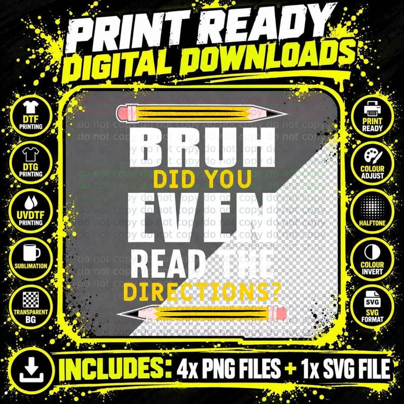 Bruh Did You Even Read the Directions Funny Teacher Png SVG Digital Bundle