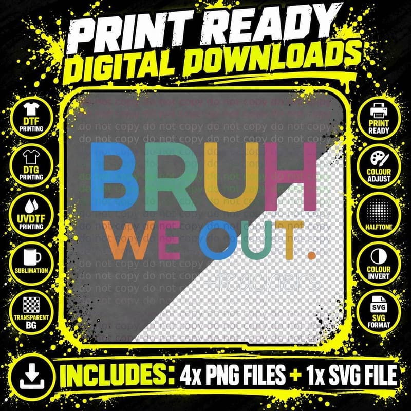 Bruh We Out Teacher Summer Break Last Day of School Png SVG Digital Bundle