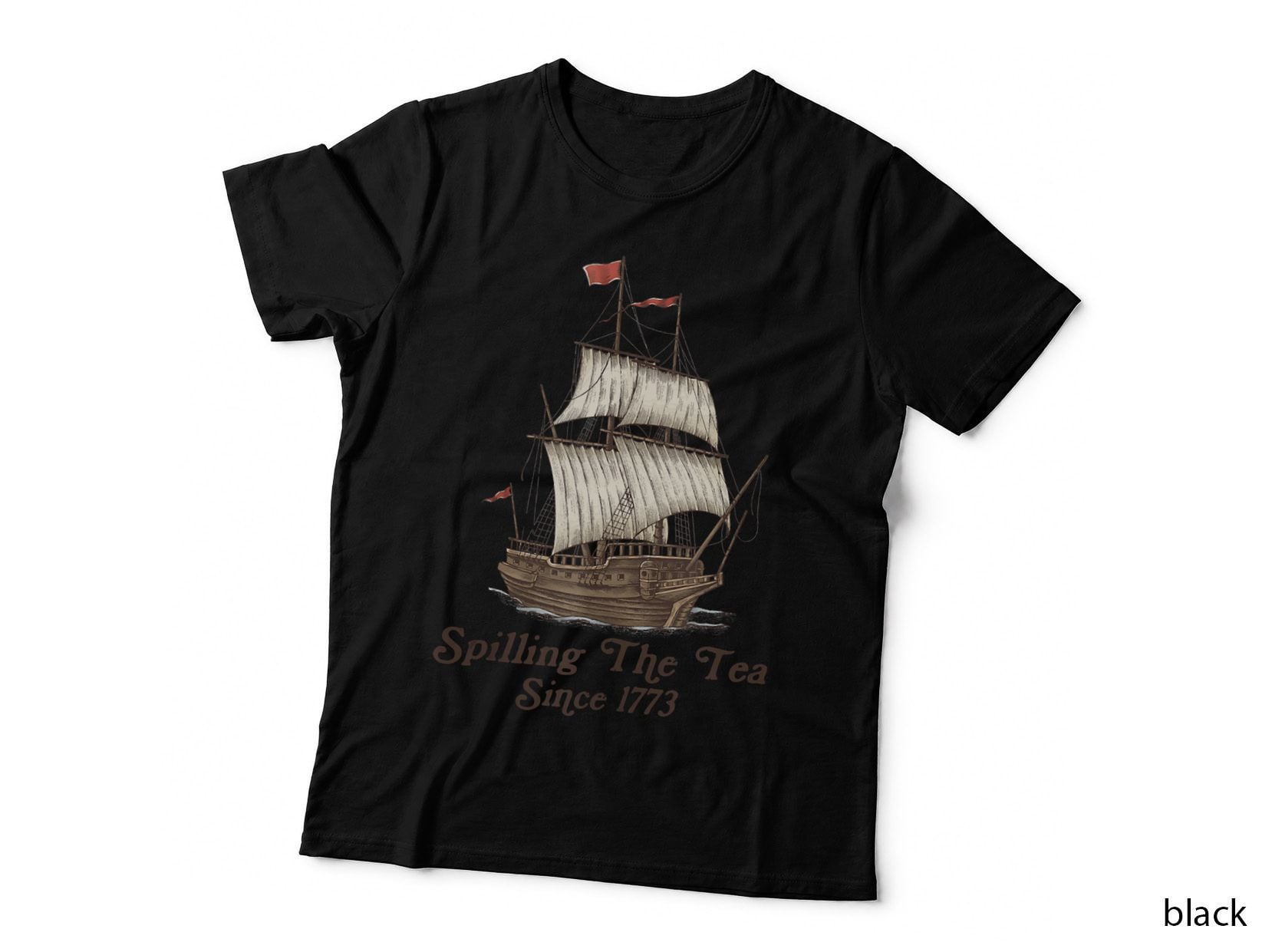 Funny US History Teacher Boston Spilling the Tea Since 1773, Gift T-Shirt