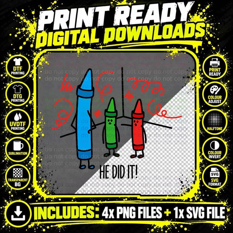 He Did It Funny Drawing Painting Art Teacher Crayons Png SVG Digital Bundle