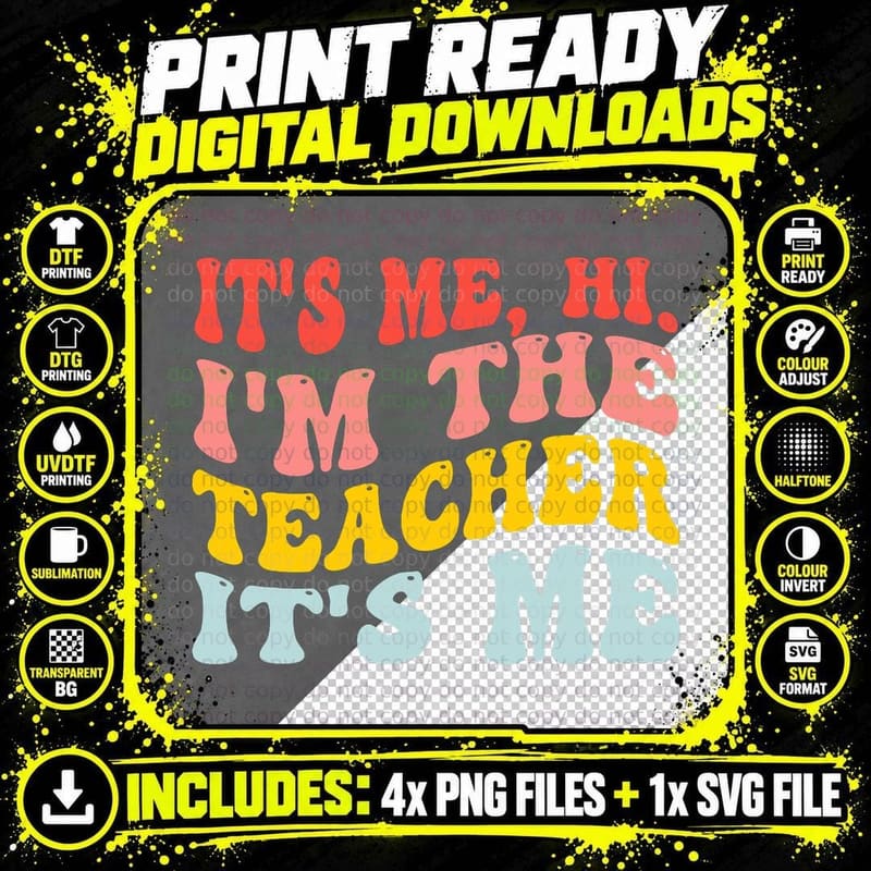 It's Me, Hi. I'm the Teacher It's Me Boys Girls Kids Png SVG Digital Bundle