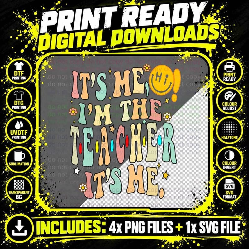 Its Me Hi I'm Teacher Its Me T-Shirt Png SVG Digital Bundle