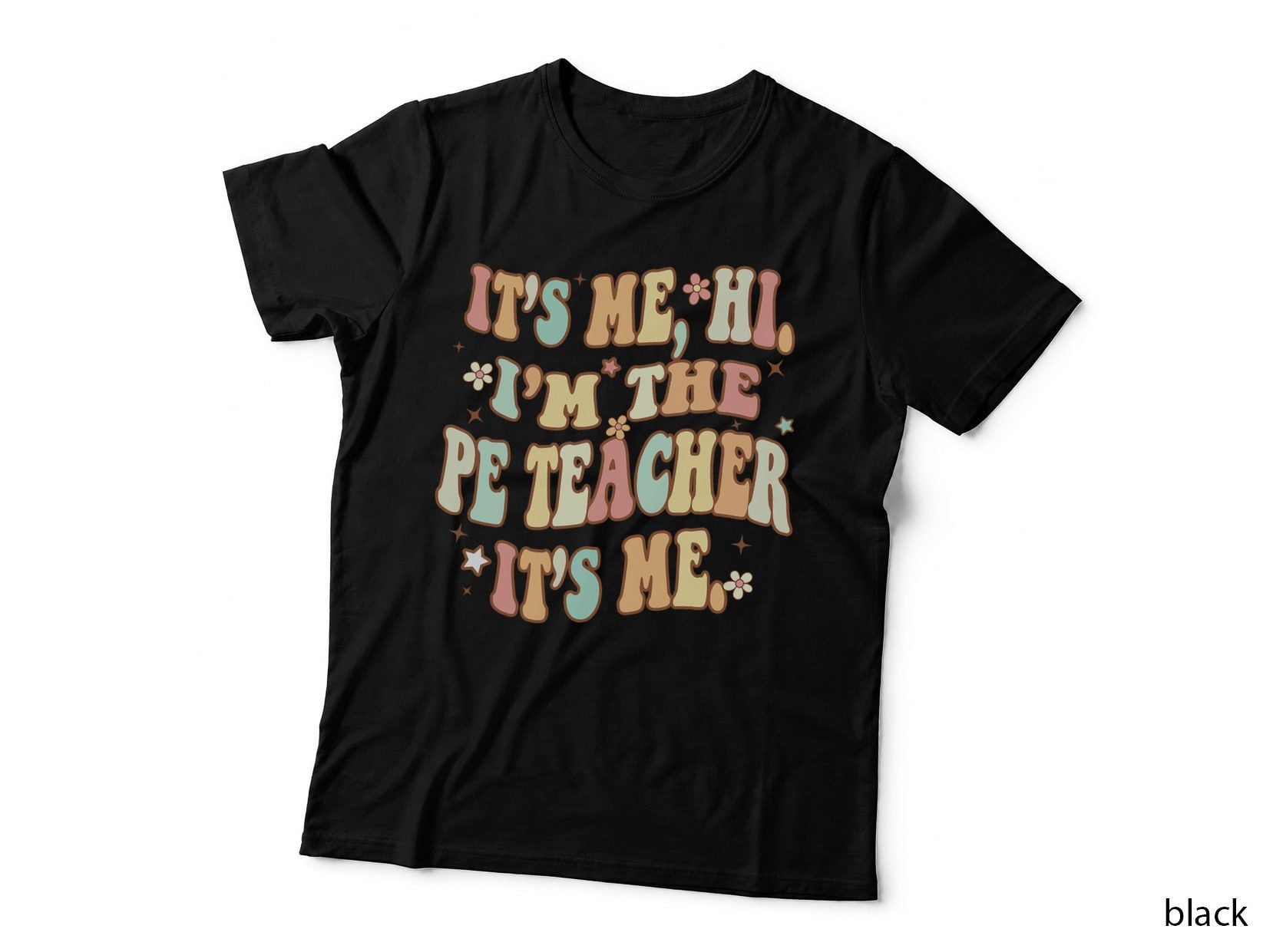Retro It's Me Hi I'm the PE Teacher Physical Education Funny T-Shirt