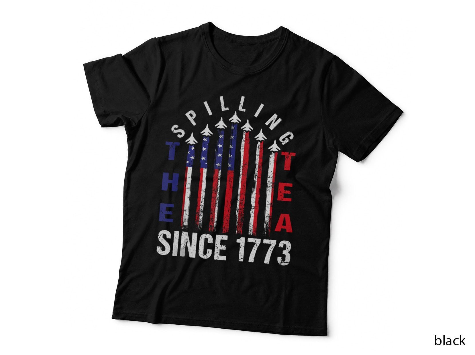 Spilling the Tea Since 1773 Fun 4th July Men & Women Teacher T-Shirt