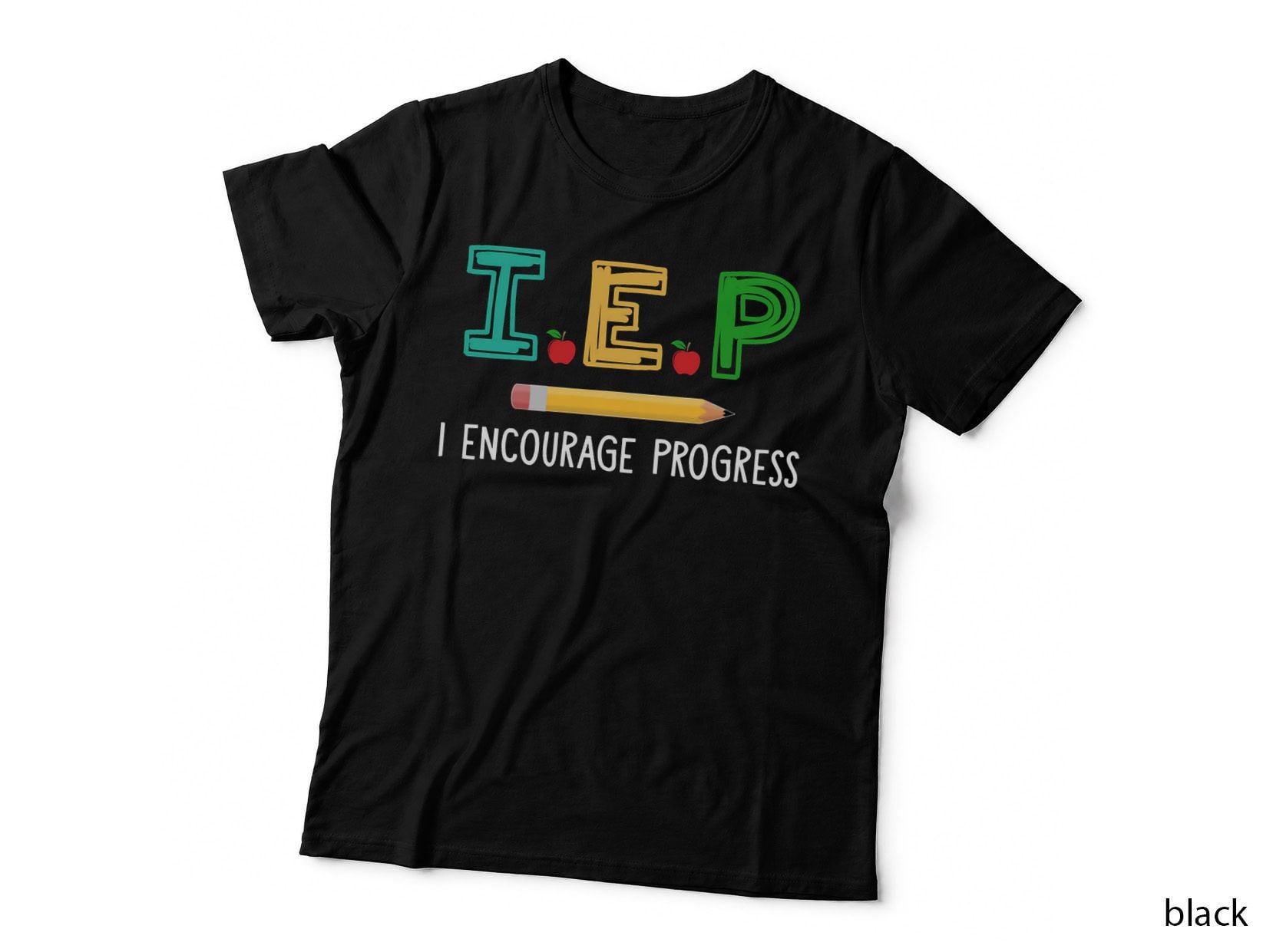 Teacher - I E P I Encourage Progress T-Shirt Crewneck Sweatshirt