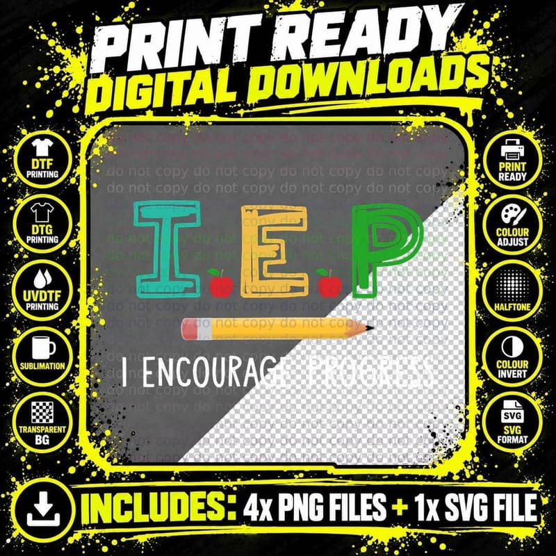 Teacher - I E P I Encourage Progress T-Shirt Crewneck Png SVG Digital Bundle