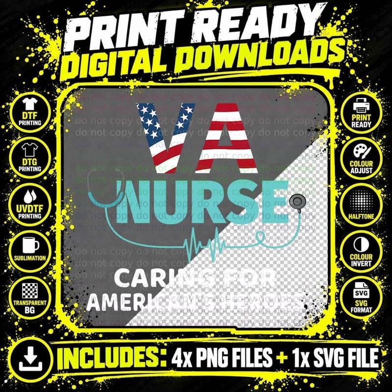 VA Nurse Caring for American's Heroes Funny Patriotic Png SVG Digital Bundle