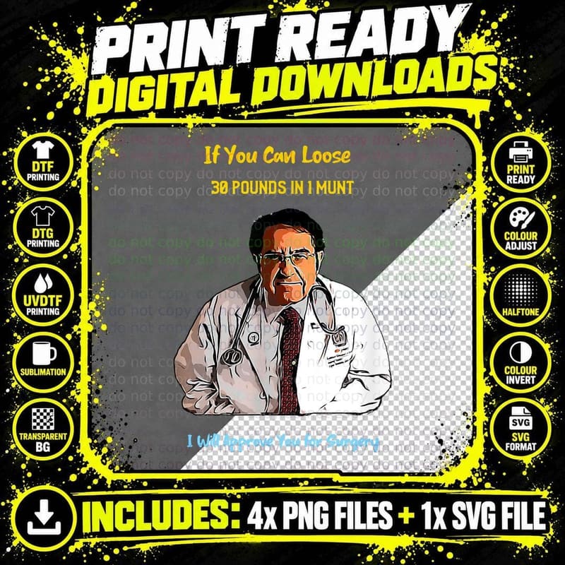 30 Pound One Munt Approve You Surgery Now Dieting Dr Png SVG Digital Bundle