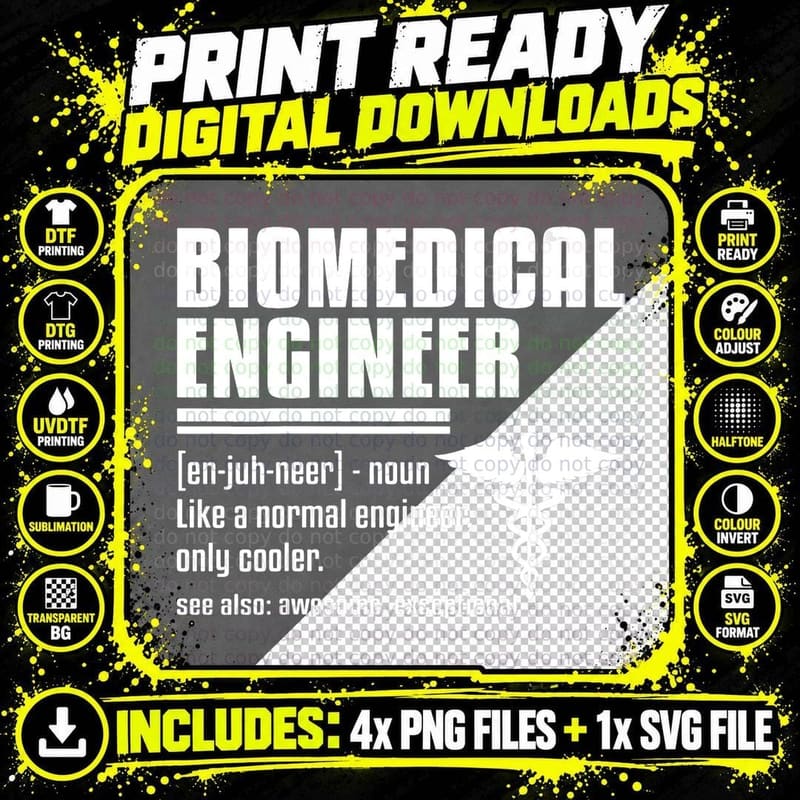 Biomedical Engineer Medical Engineering Quote for Png SVG Digital Bundle